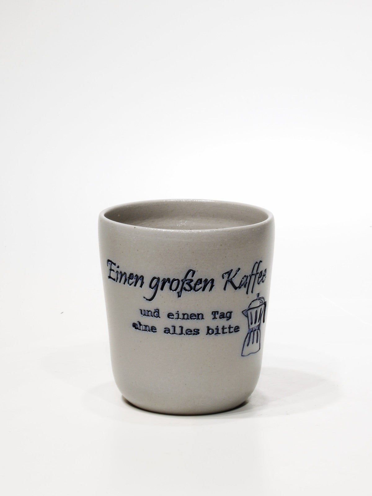 Kaffeetasse "Einen großen Kaffee und einen Tag ohne alles bitte"