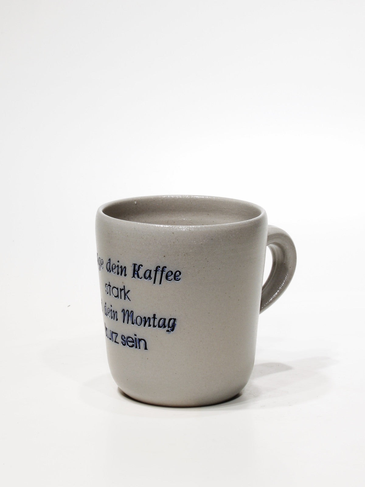Kaffeetasse "Möge dein Kaffee stark und dein Montag kurz sein"