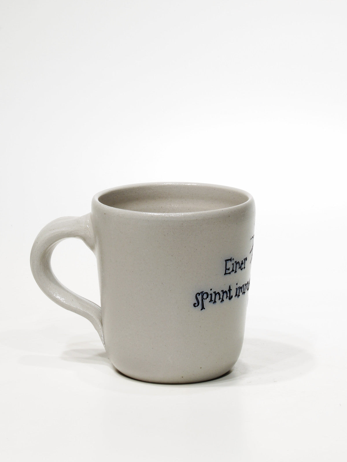 Kaffeetasse "Einer spinnt immer"